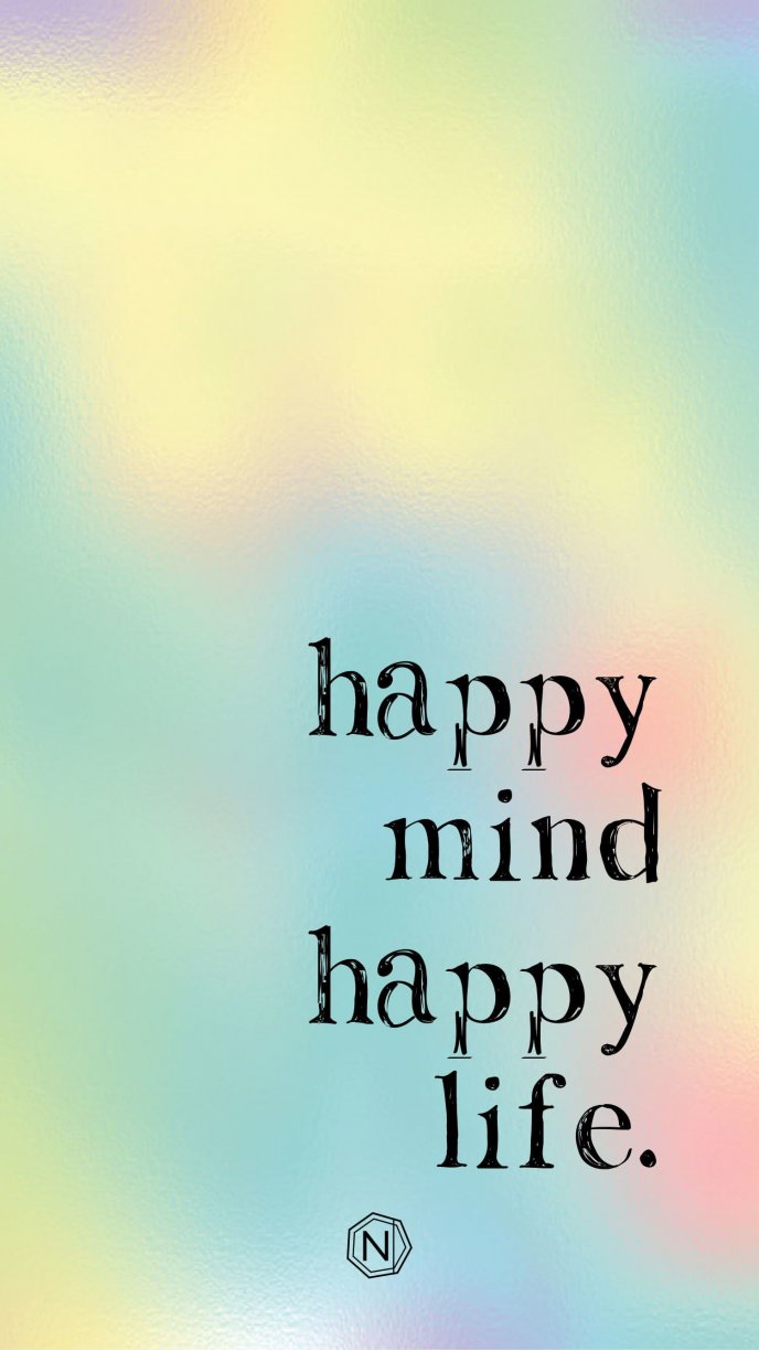 Happy Mind Happy Life - Happy Life Pic Download - 688x1223 Wallpaper -  