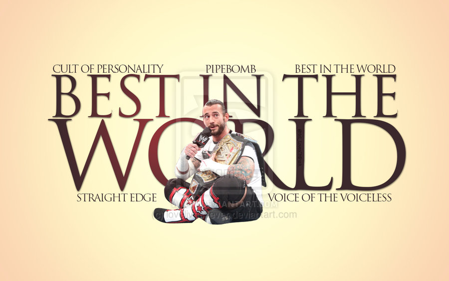 Cm Punk Best In The World Quotes - 900x563 Wallpaper Cm Punk Best In The World Quotes - 900x563 Wallpaper