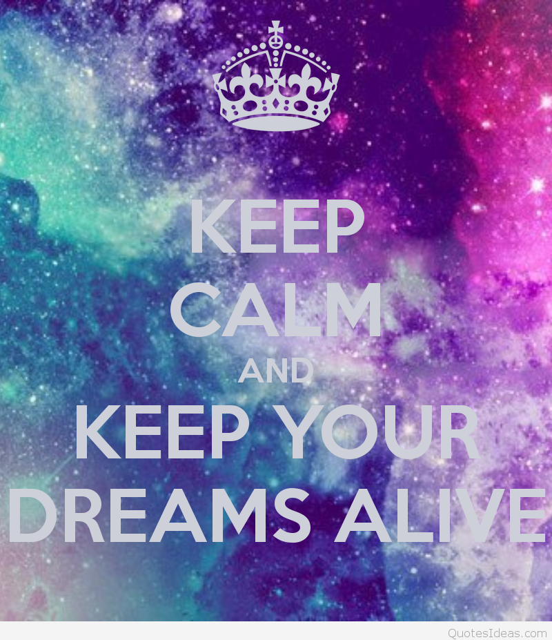 Keep Calm And Keep Your Dreams Alive - Together Until The End - HD Wallpaper 