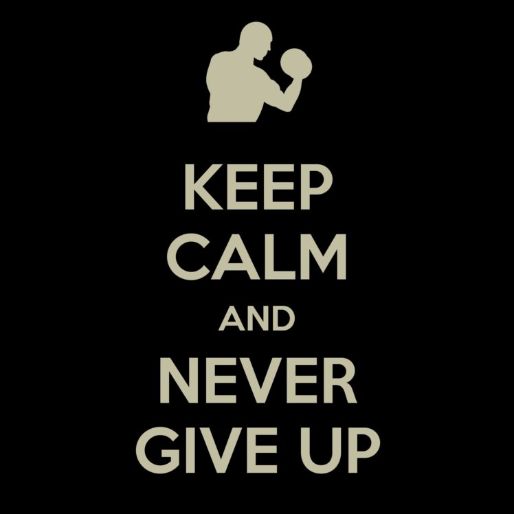 Hd Never Give Up - HD Wallpaper 