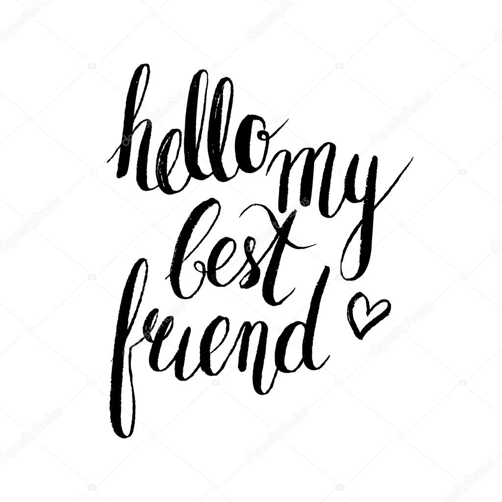 Hello Best Friend - HD Wallpaper 