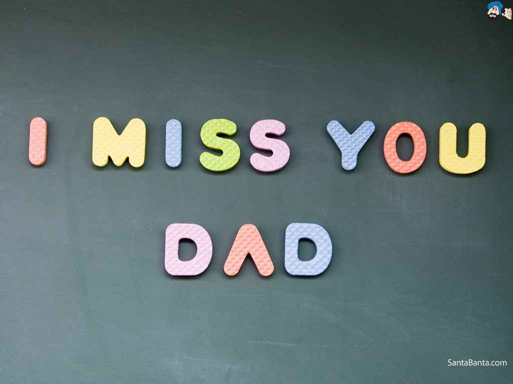 Miss You - Miss You Papa Image Download - 1024x768 Wallpaper 