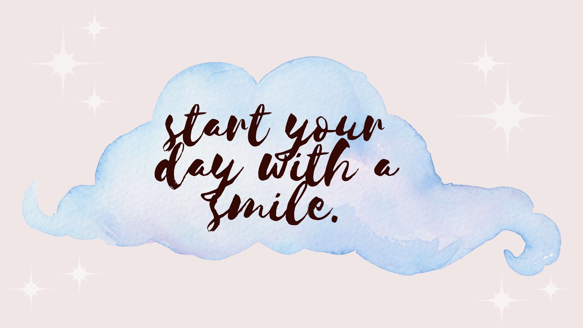 Start Your Day With A Smile Desktop Wallpaper - Calligraphy - HD Wallpaper 