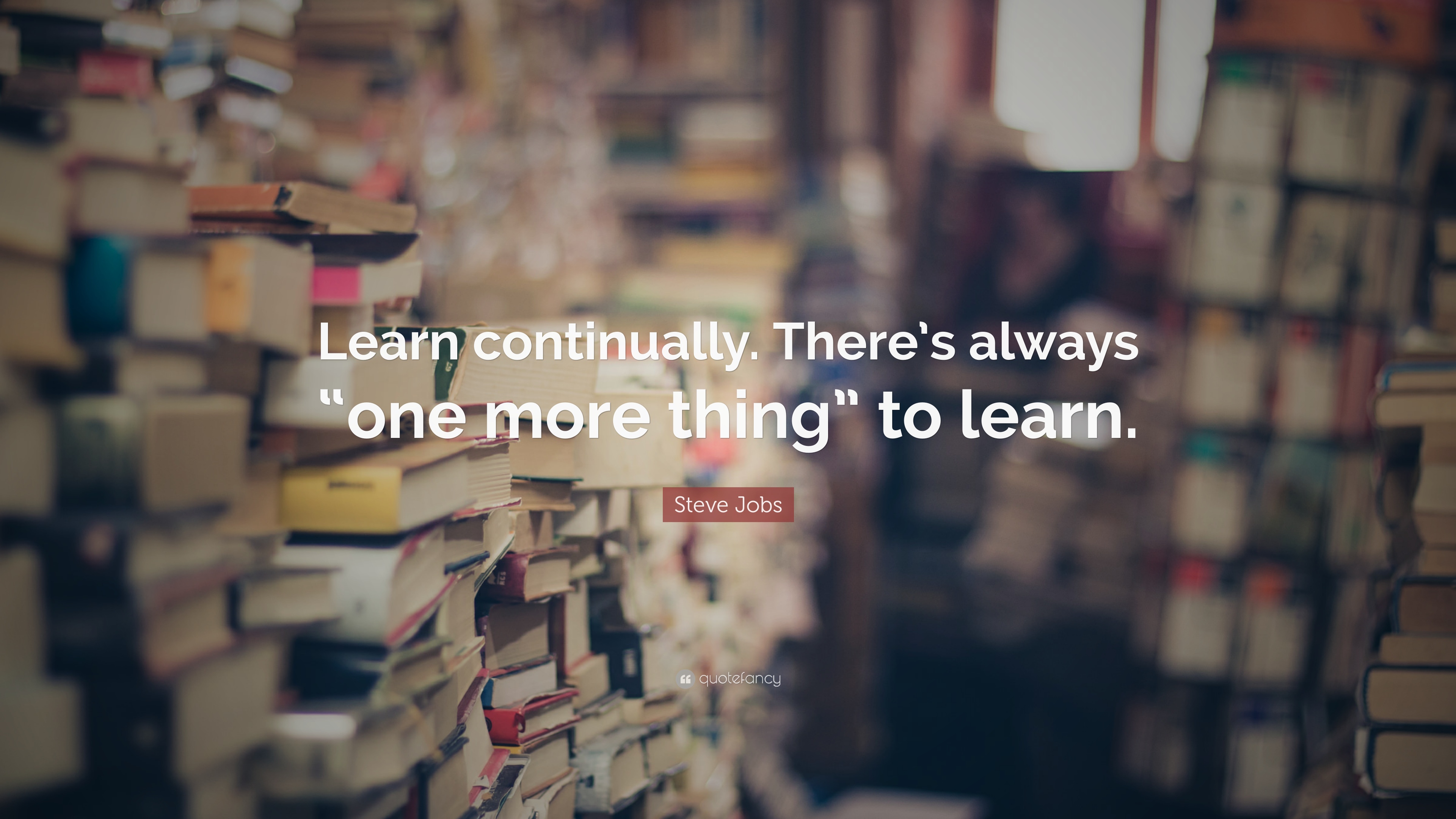 “learn Continually - Learn To Learn Quotes - HD Wallpaper 