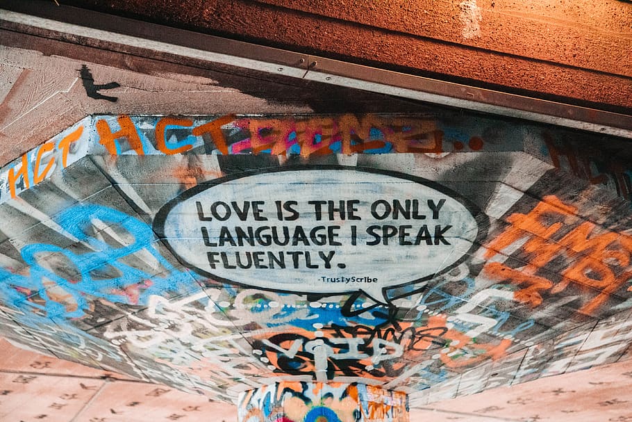 Love Is The Only Language I Speak Fluently, Graffiti, - Mural - HD Wallpaper 