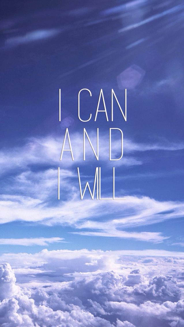 I Can And I Will Wallpaper - 638x1136 Wallpaper 