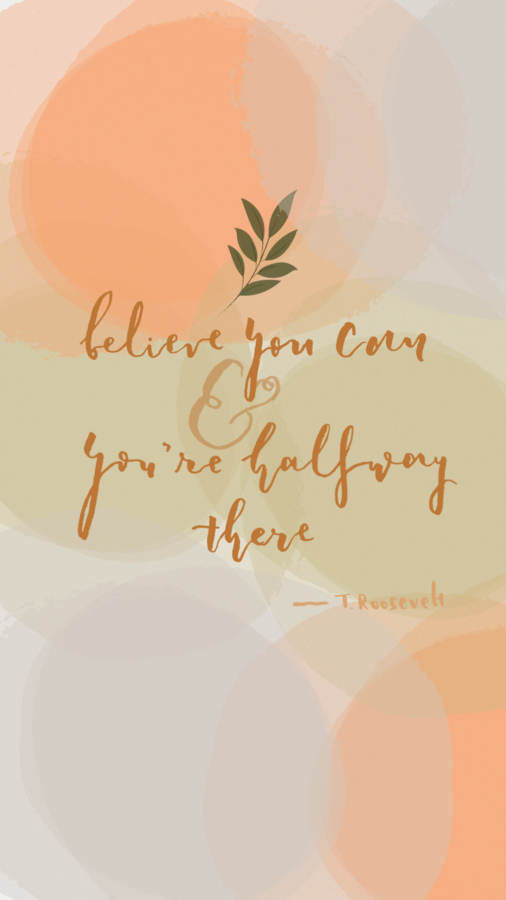 Hand Lettering, Iphone Wallpaper, And Rustic Image - Believe You Can And You Re Halfway There - HD Wallpaper 