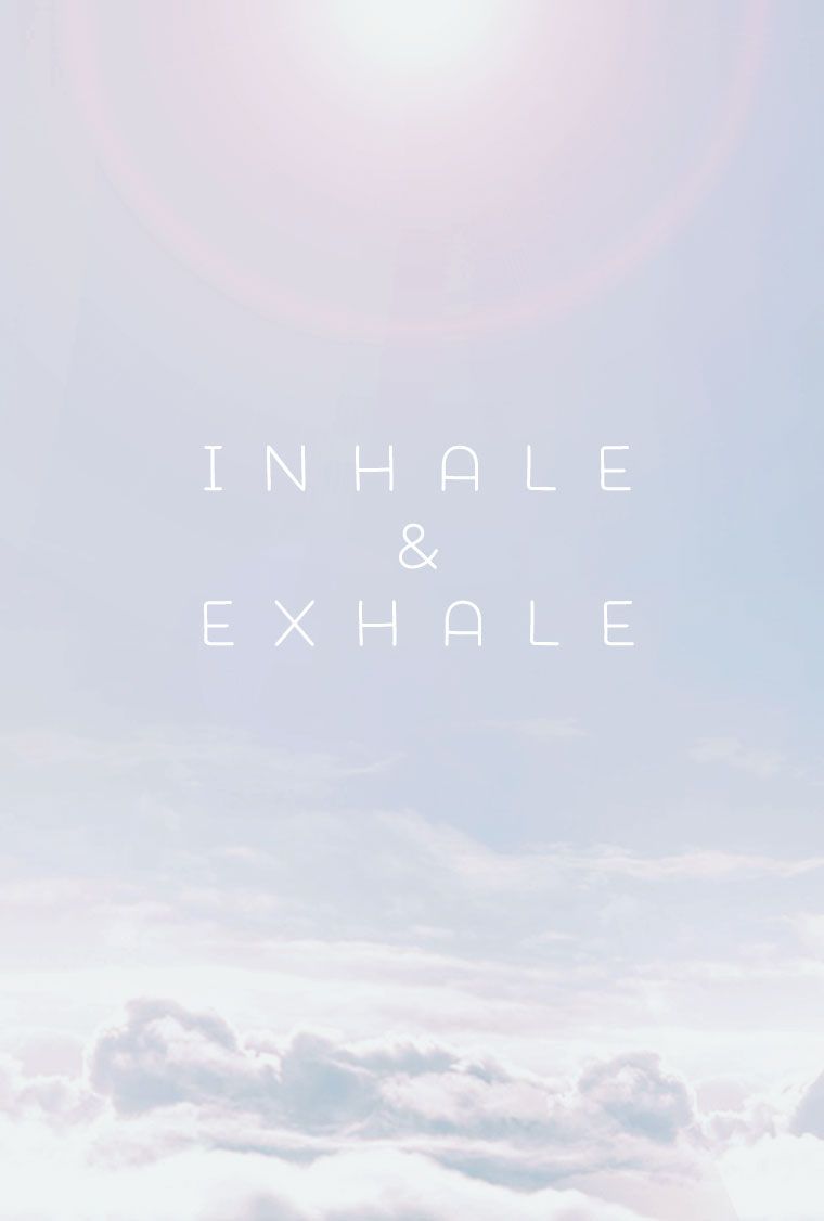 Inhale Exhale Wallpaper Iphone - HD Wallpaper 