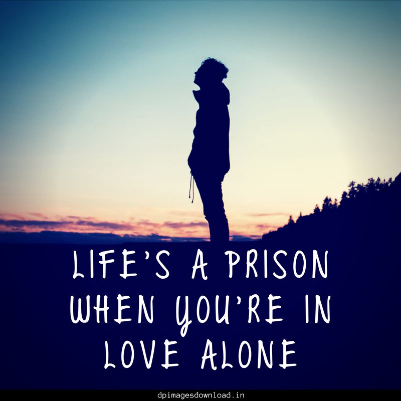 This alone is love. WHATSAPP dp images. Alone Love. Обои с надписью Alone. Lovely/Alone.
