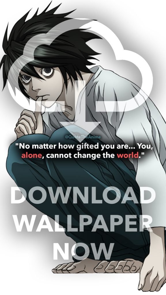 Download Wallpaper Death Note Quotes Lawliet Wallpaper - L From Death Note  Wallpaper Quotes - 576x1024 Wallpaper 