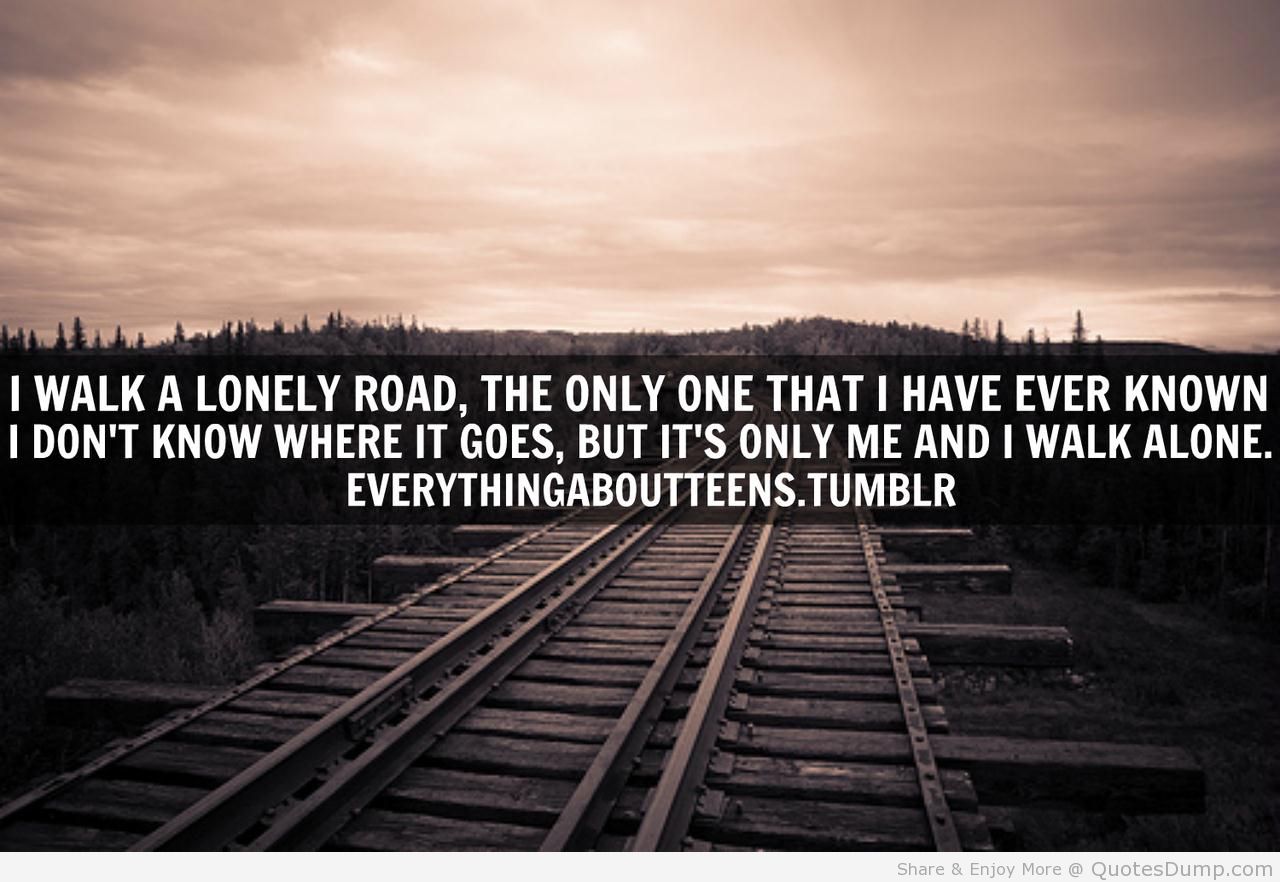 I Walk A Lonely Road, The Only One That I Have Ever - Quotes On Emptiness And Loneliness - HD Wallpaper 