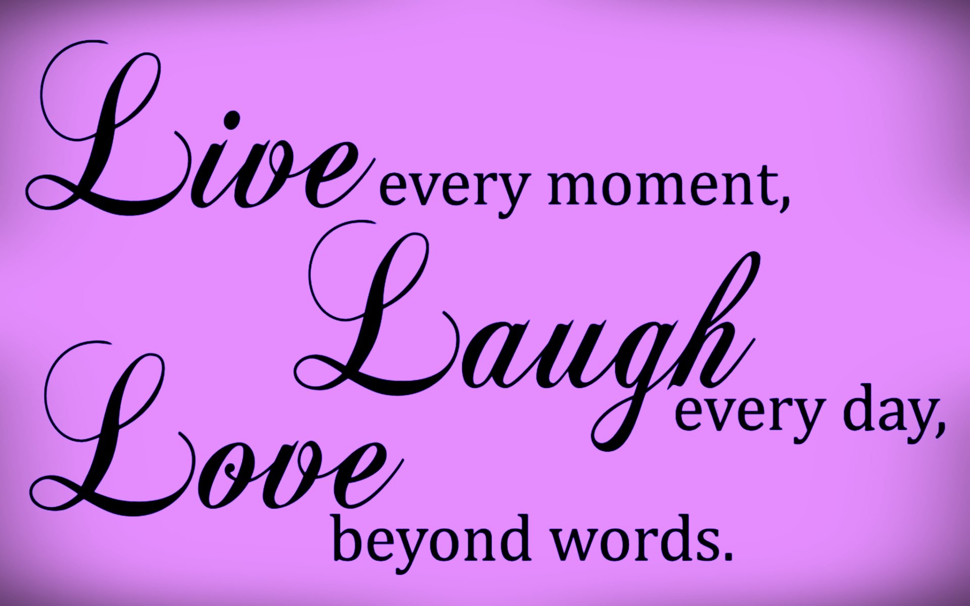 1920x1200, Live Live Love Laugh Wallpapers - Live Laugh Love Background - HD Wallpaper 