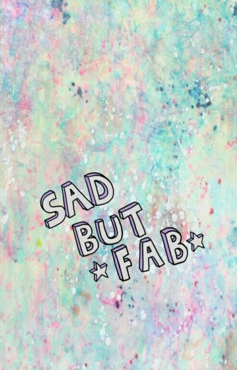 Wallpaper, Sad, And Fab Image - Sad But Fab - HD Wallpaper 