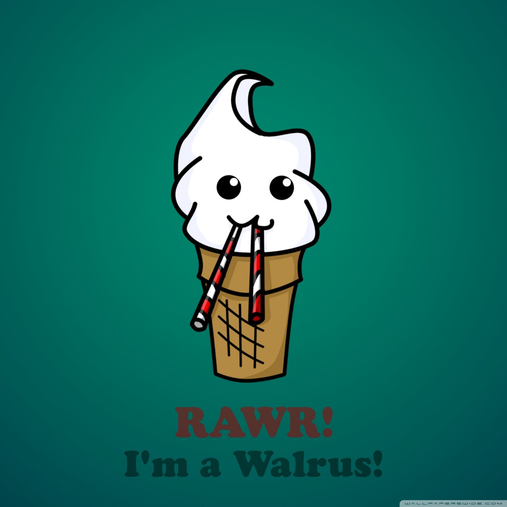 I M A Walrus Ice Cream - HD Wallpaper 