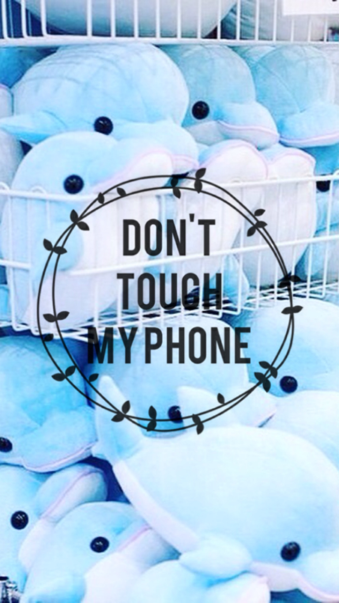 Download Don T Touch My Phone Backgrounds - Dont Touch My Phone Wallpaper  Blue - 1080x1920 Wallpaper 