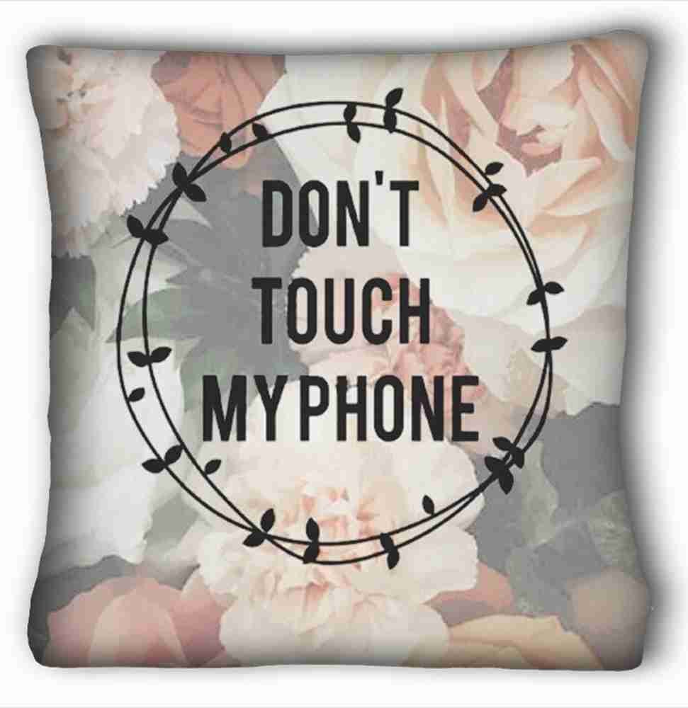 Quotes Dont Touch My Phone - HD Wallpaper 