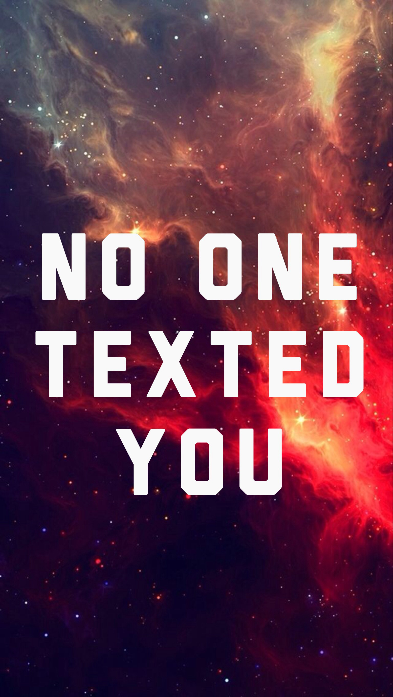 Iphone Wallpaper Data Src No One Texted You 1536x2726 Wallpaper Teahub Io