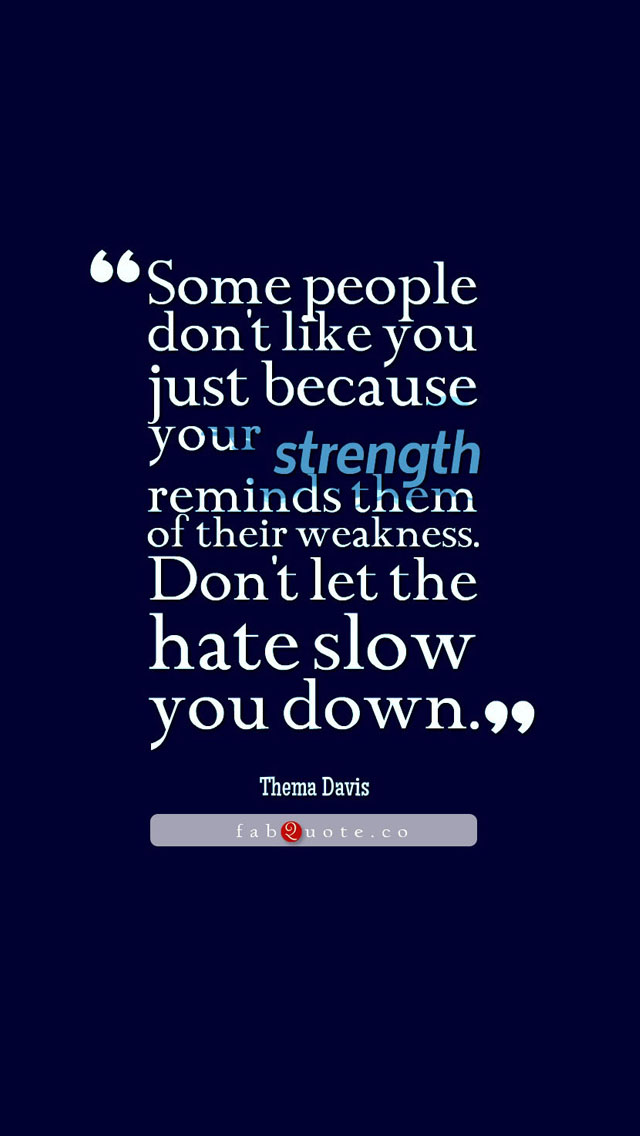 Quote About Strength And Weakness Iphone Wallpaper - Whatever It Happens It's Over Quotes - HD Wallpaper 