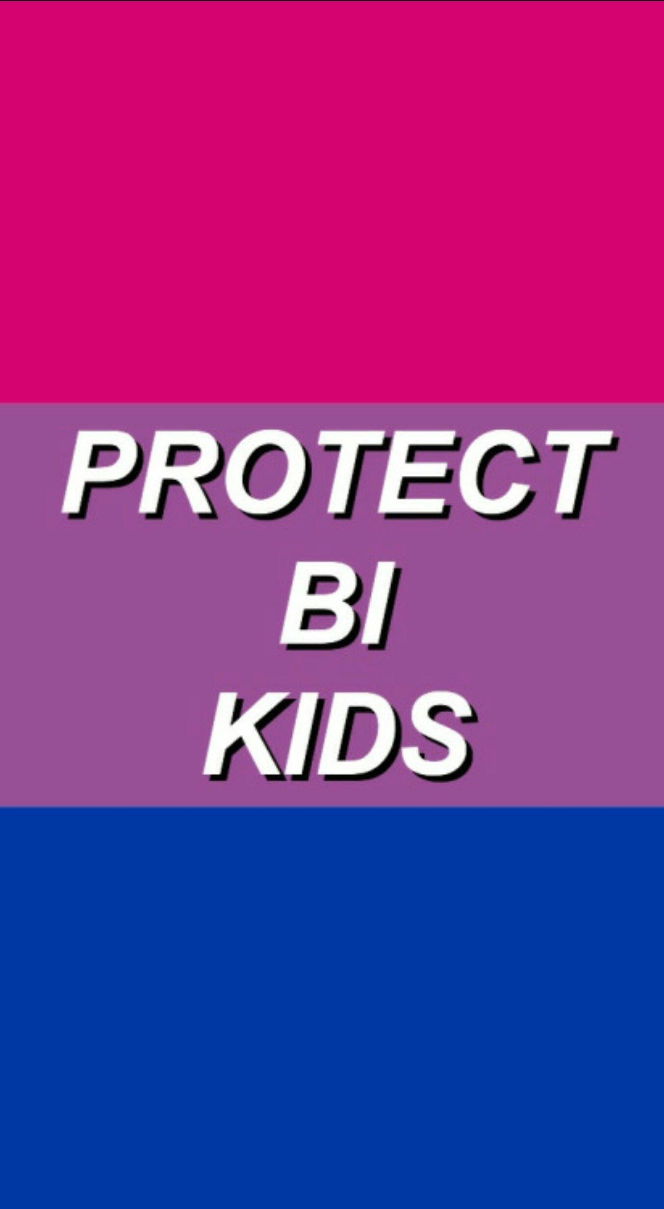 Protect Bisexual Kids - HD Wallpaper 