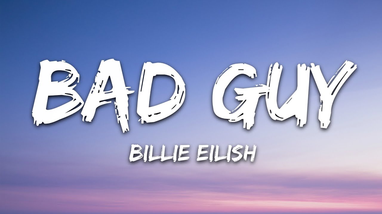 Billie Eilish Bad Guy Lyrics - HD Wallpaper 