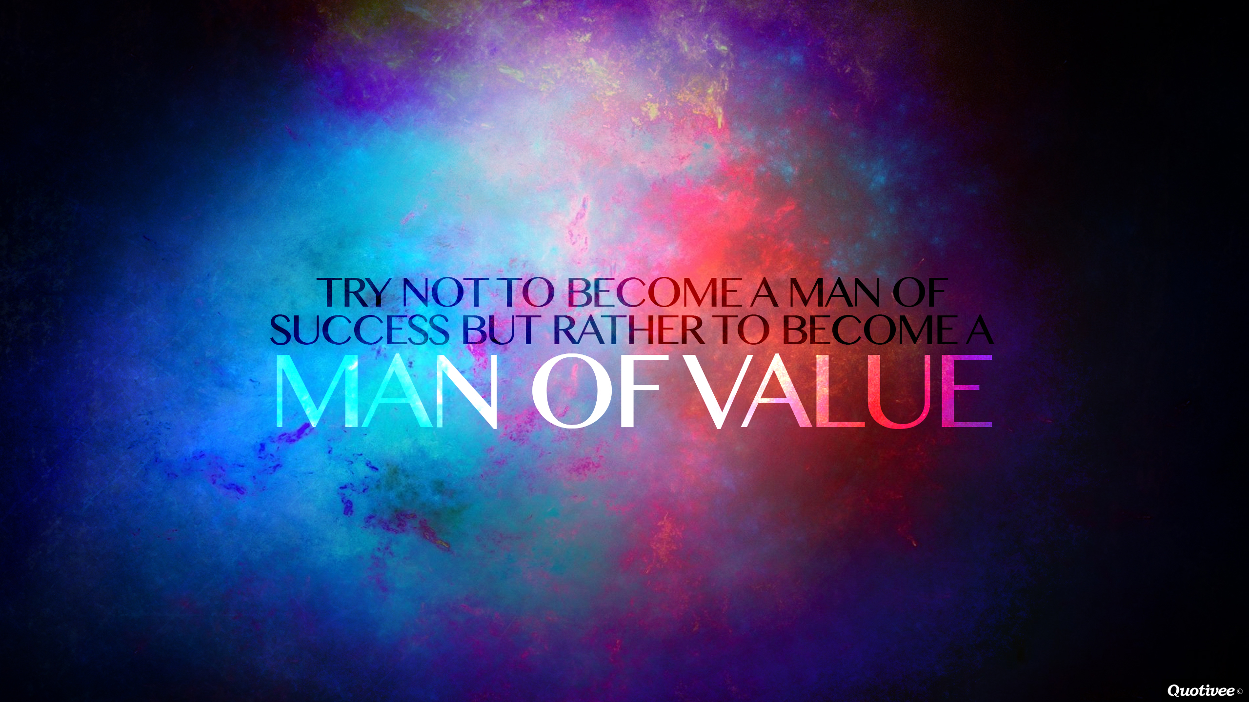 Become A Man Of Value Quotes - HD Wallpaper 