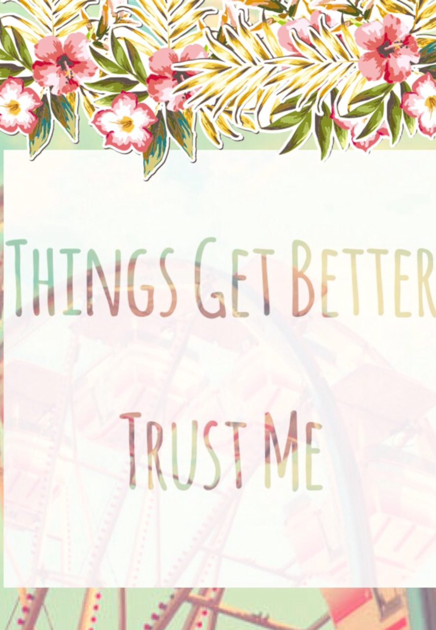 Background, Backgrounds, Better - Trust Me It Gets Better - HD Wallpaper 