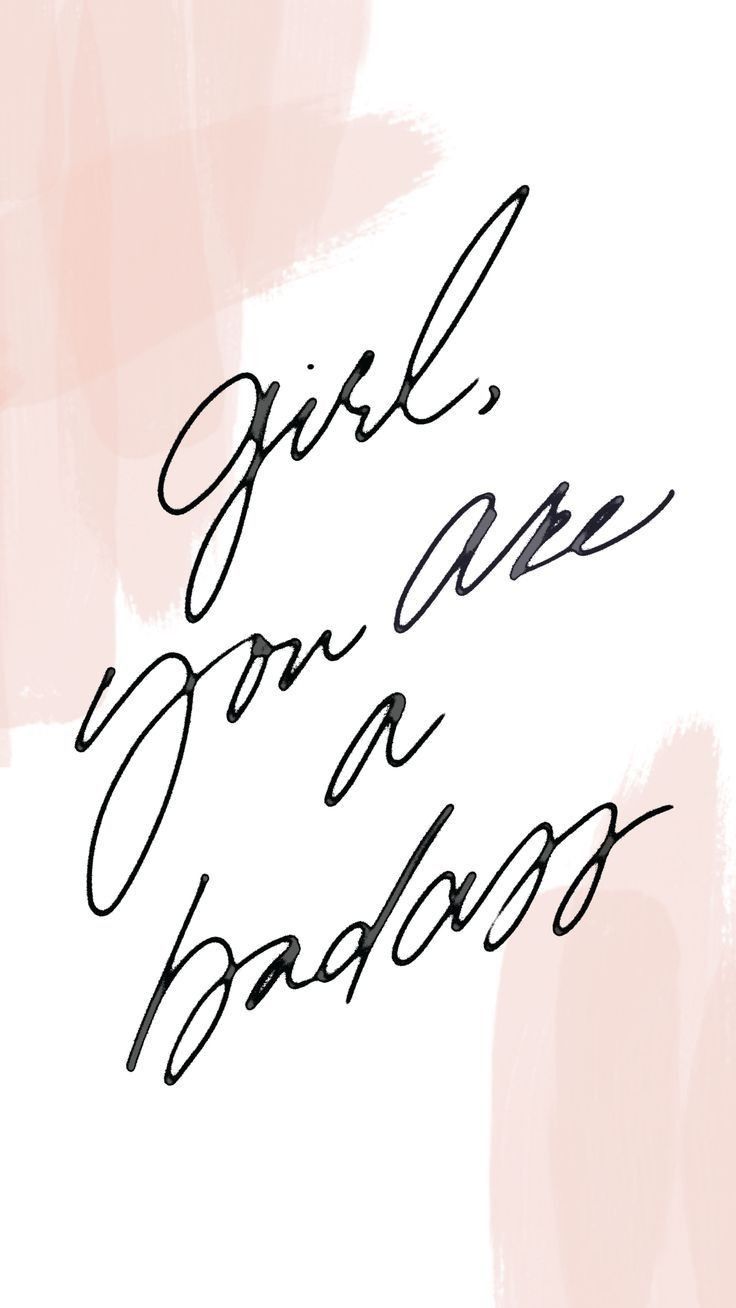 Girl Your A Badass - HD Wallpaper 