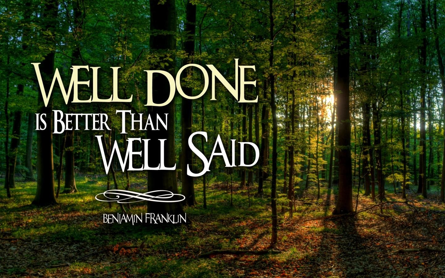 Inspirational Quotes Wallpapers Hd For Desktop Group - Well Done Is Better Than Well Said - 1440x900 Wallpaper Inspirational Quotes Wallpapers Hd For Desktop Group - Well Done Is Better Than Well Said - 1440x900 Wallpaper