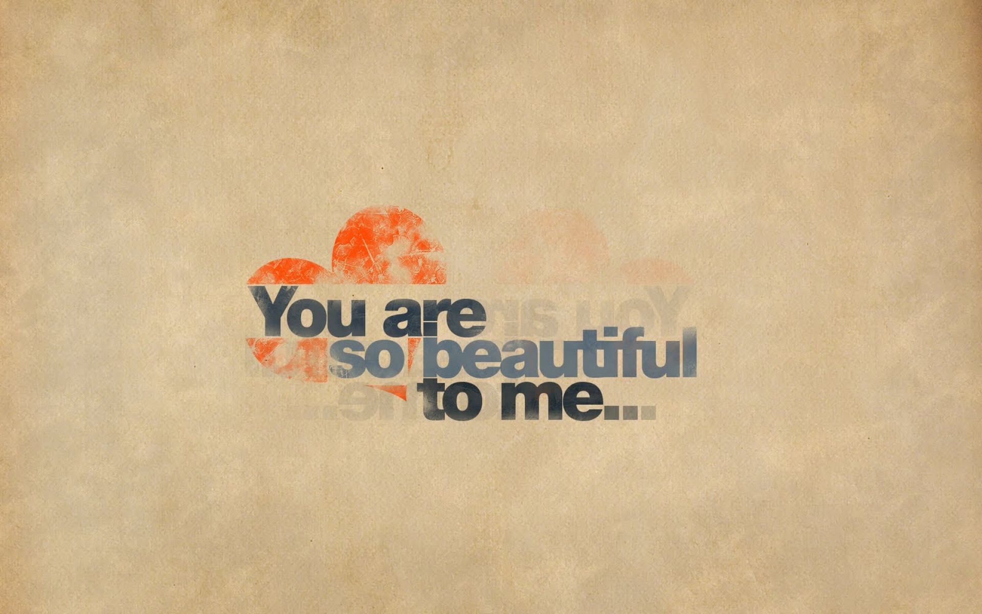 Love Quotes Images 2 Wallpaper - You Are So Beautiful - HD Wallpaper 