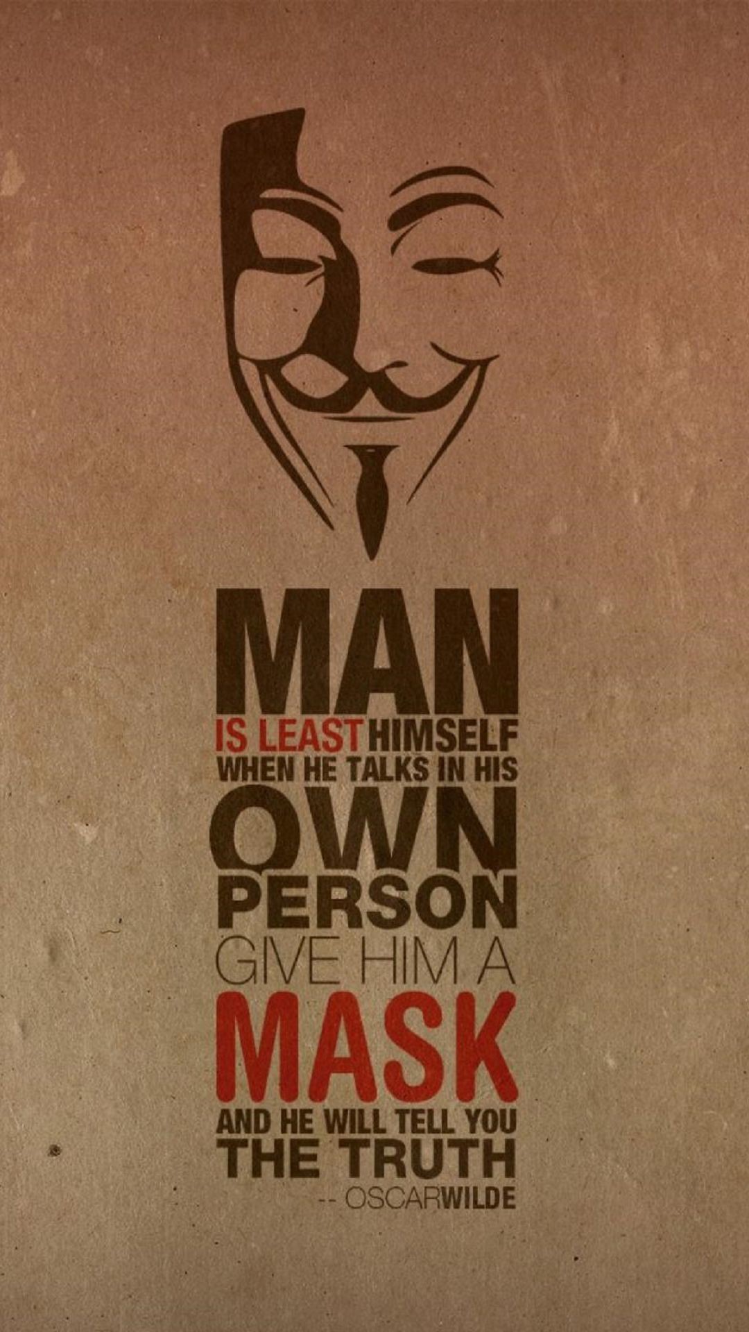 1080x1920, Oscar Wilde Quote Anonymus Mask Iphone 6 - Best Quotes Wallpaper For Android - HD Wallpaper 