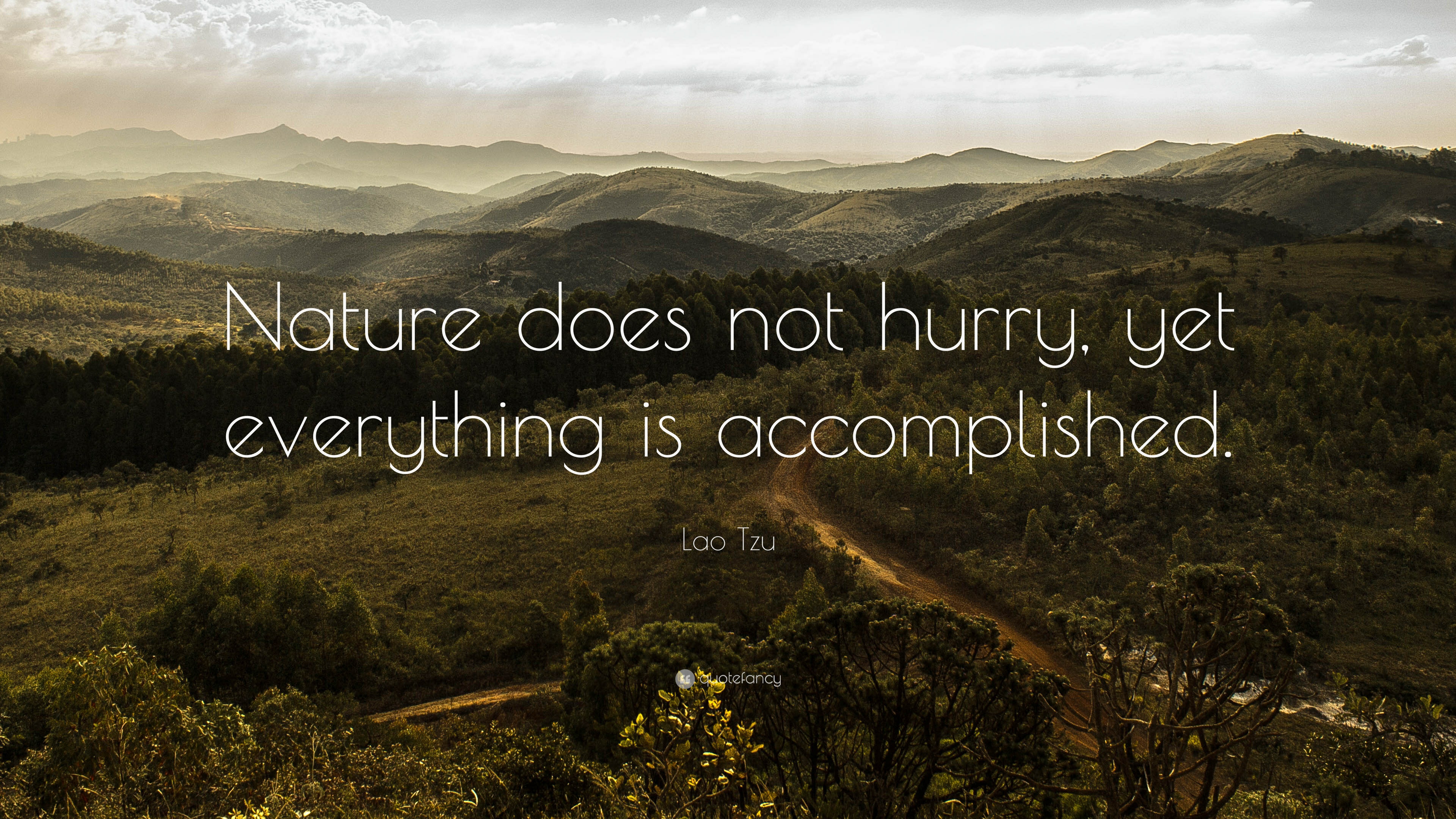 “nature Does Not Hurry, Yet Everything Is Accomplished - Emerson Nature Quotes - HD Wallpaper 