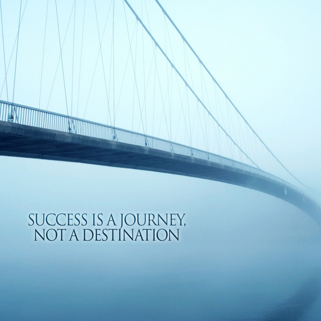 Success Is A Journey Not A Destination - HD Wallpaper 