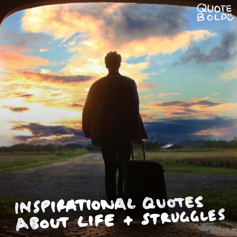 Inspirational Quotes About Life And Struggles - Photo Caption - HD Wallpaper 
