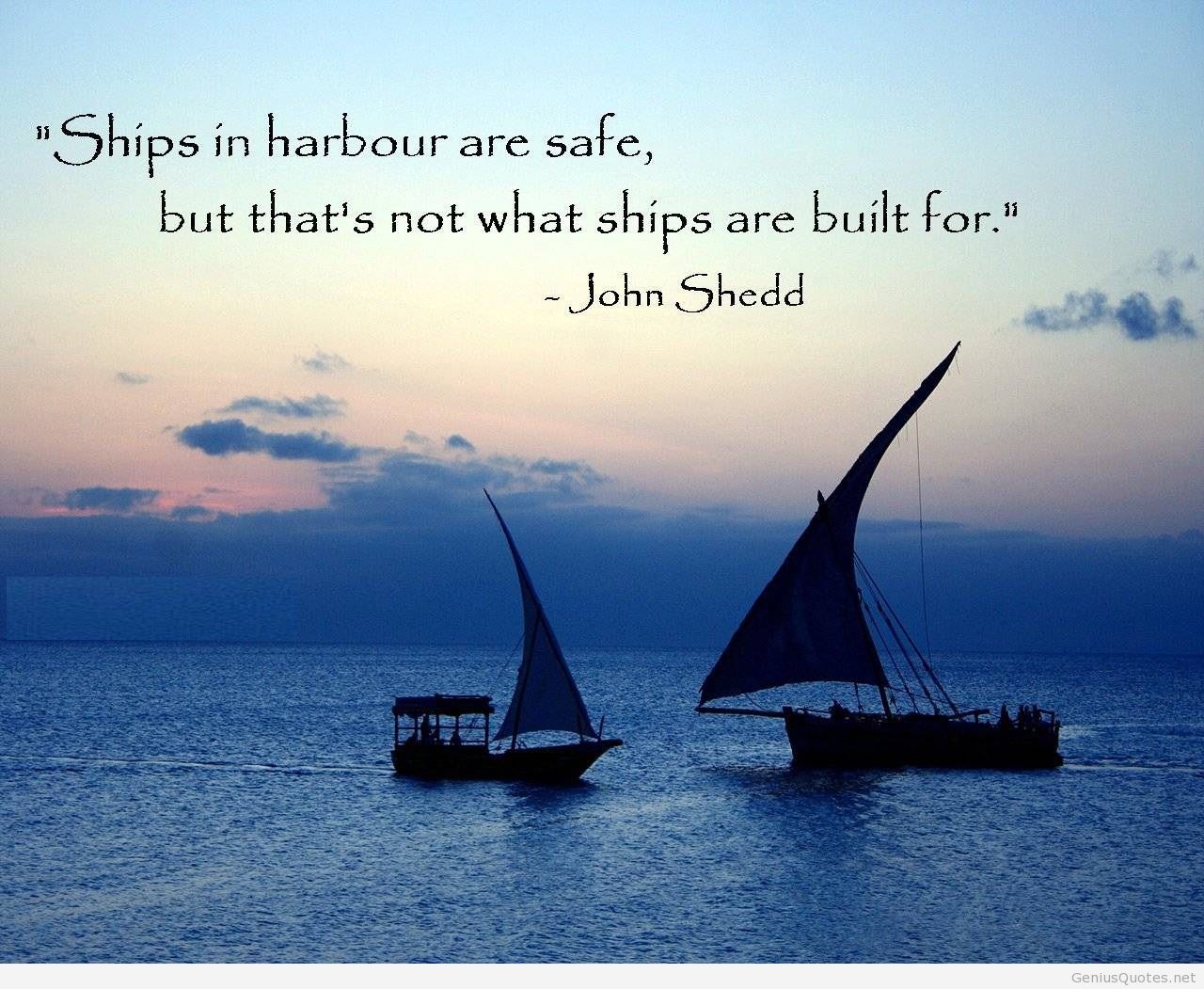 Top Inspirational Strenght Quotes Hd Wallpapers Quote - Inspirational Quotes About Ships - HD Wallpaper 