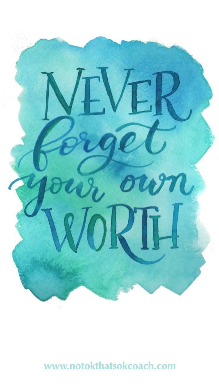 Never Forget Your Worth Quote - HD Wallpaper 