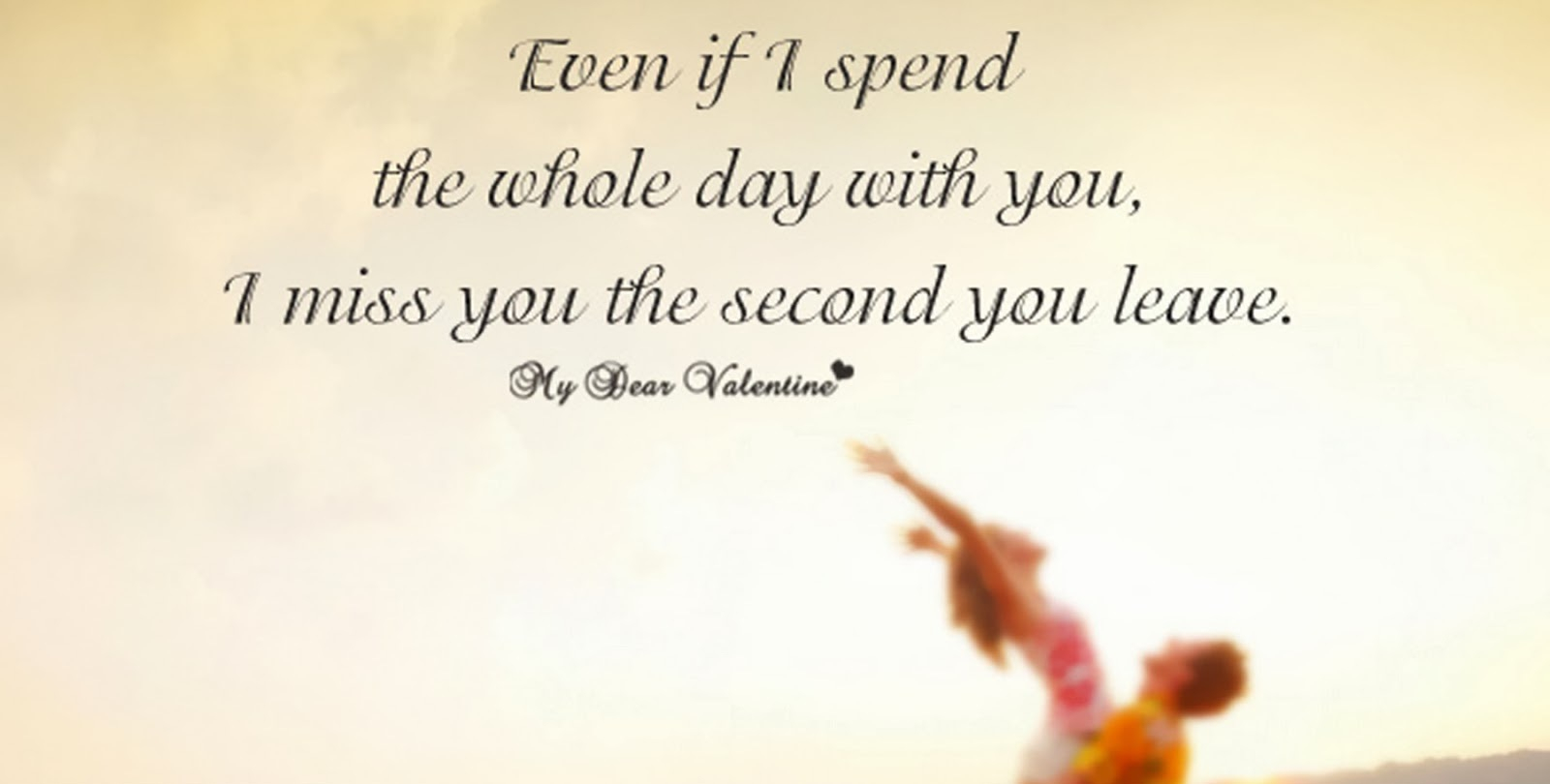 Meaningful Quotes Wallpaper - Day With My Love - HD Wallpaper 