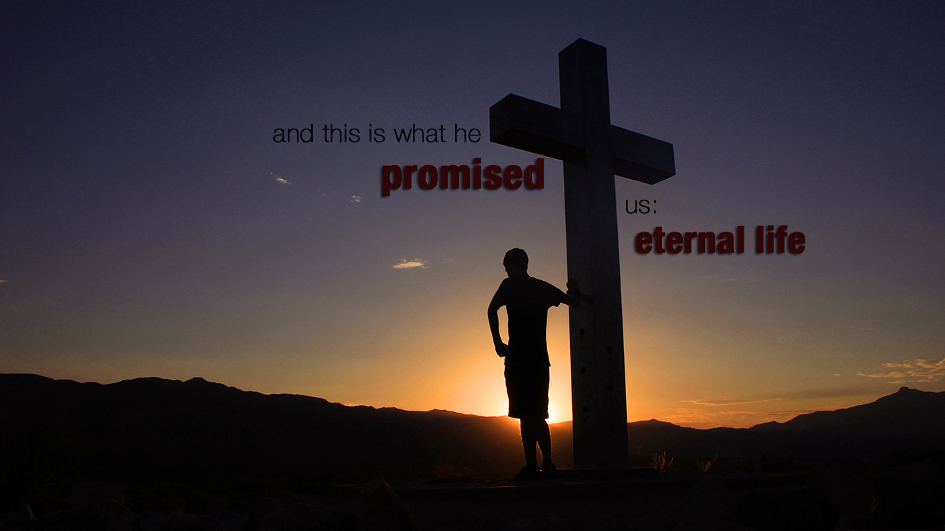 Cross Man This Is What He Promised Us Eternal Life - Man In Eternal Life - HD Wallpaper 