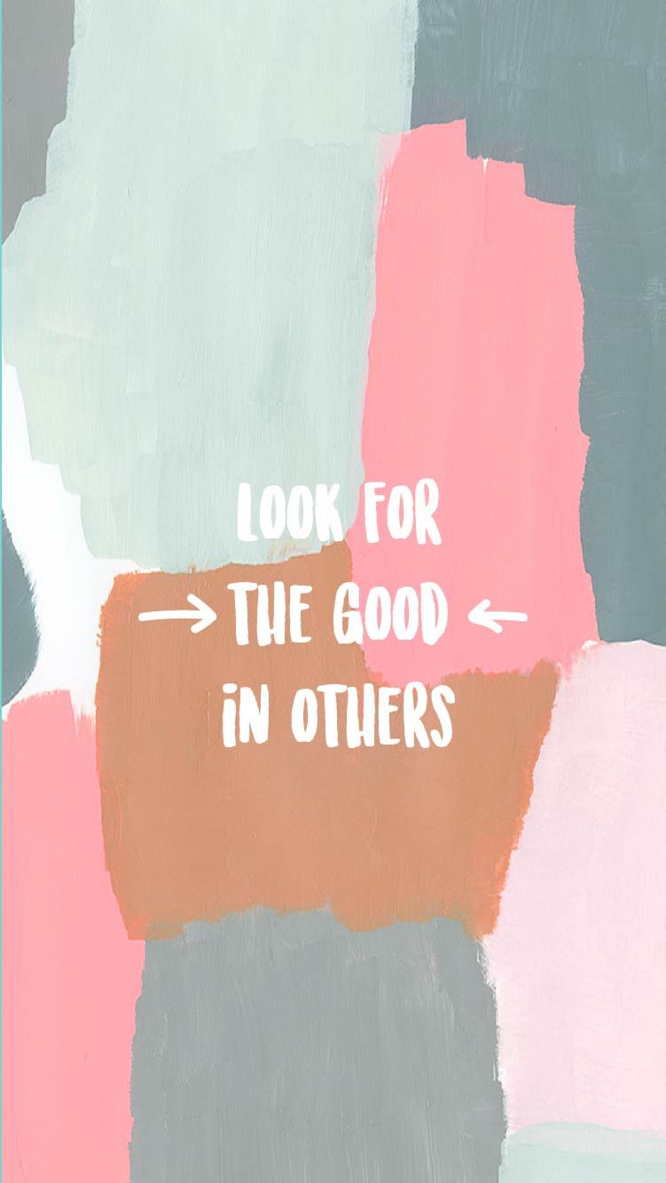 Look For The Good In Others Arvo - HD Wallpaper 