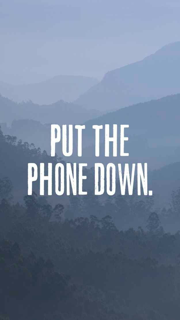 Put The Phone Down - HD Wallpaper 