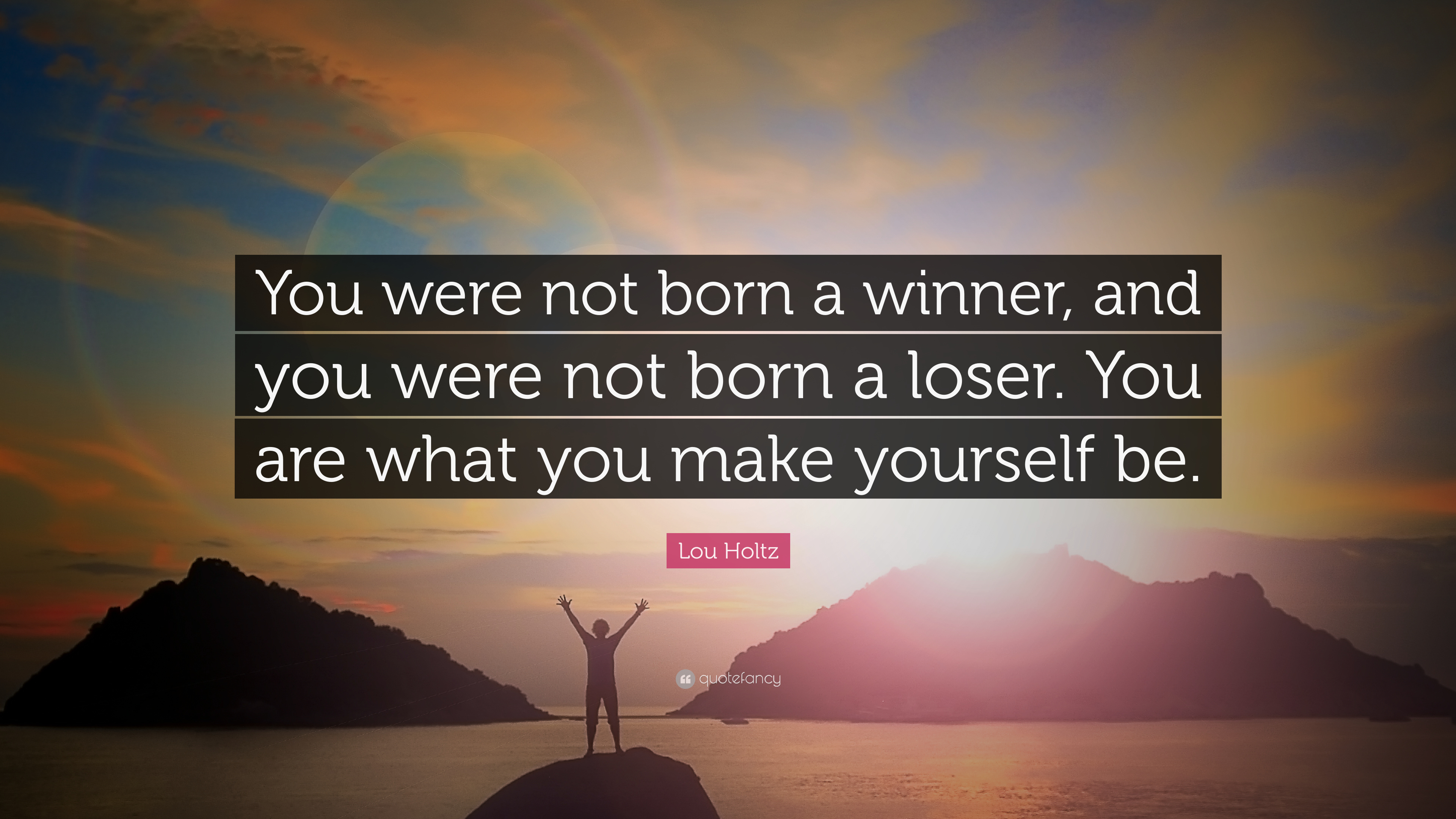 “you Were Not Born A Winner, And You Were Not Born - Sociopath Quotes - HD Wallpaper 
