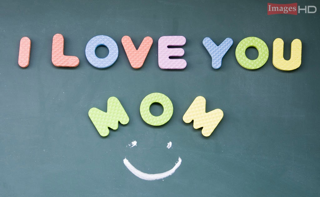 Love You Mom Wallpaper Hd - HD Wallpaper 