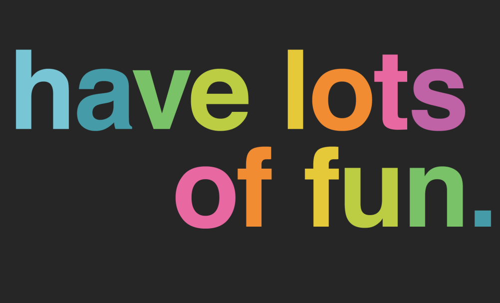 Rainbow Letters Message - Have Fun - HD Wallpaper 