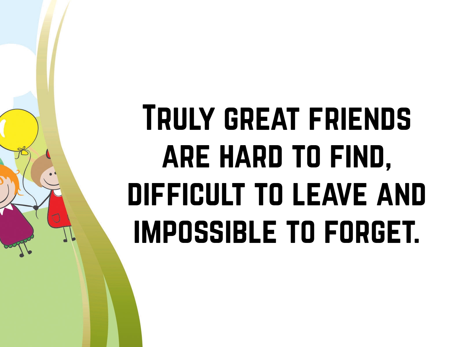 Quotes For Group Of Friends - HD Wallpaper 