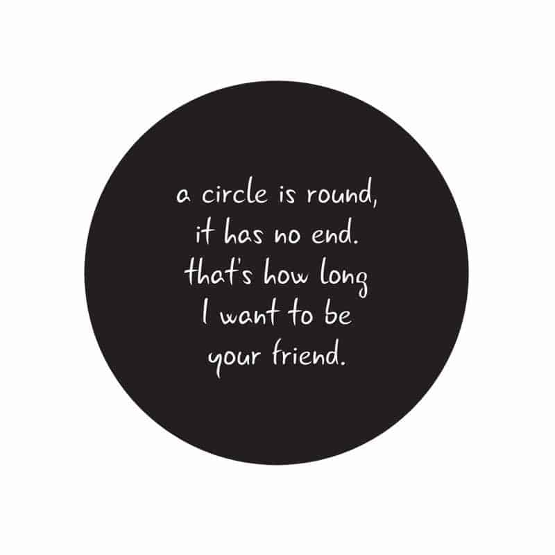 A Circle Is Round It Has No End Friend Quote - Circle - HD Wallpaper 