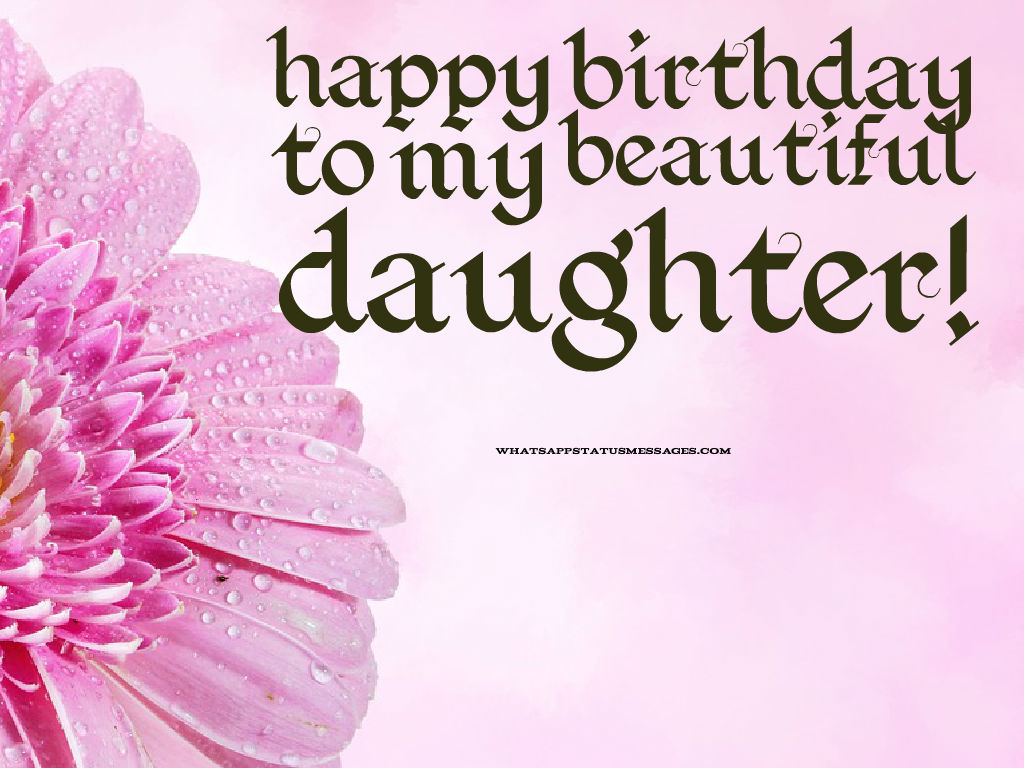 Happy Birthday To My Beautiful Daughter - Happy Birthday My Daughter ...