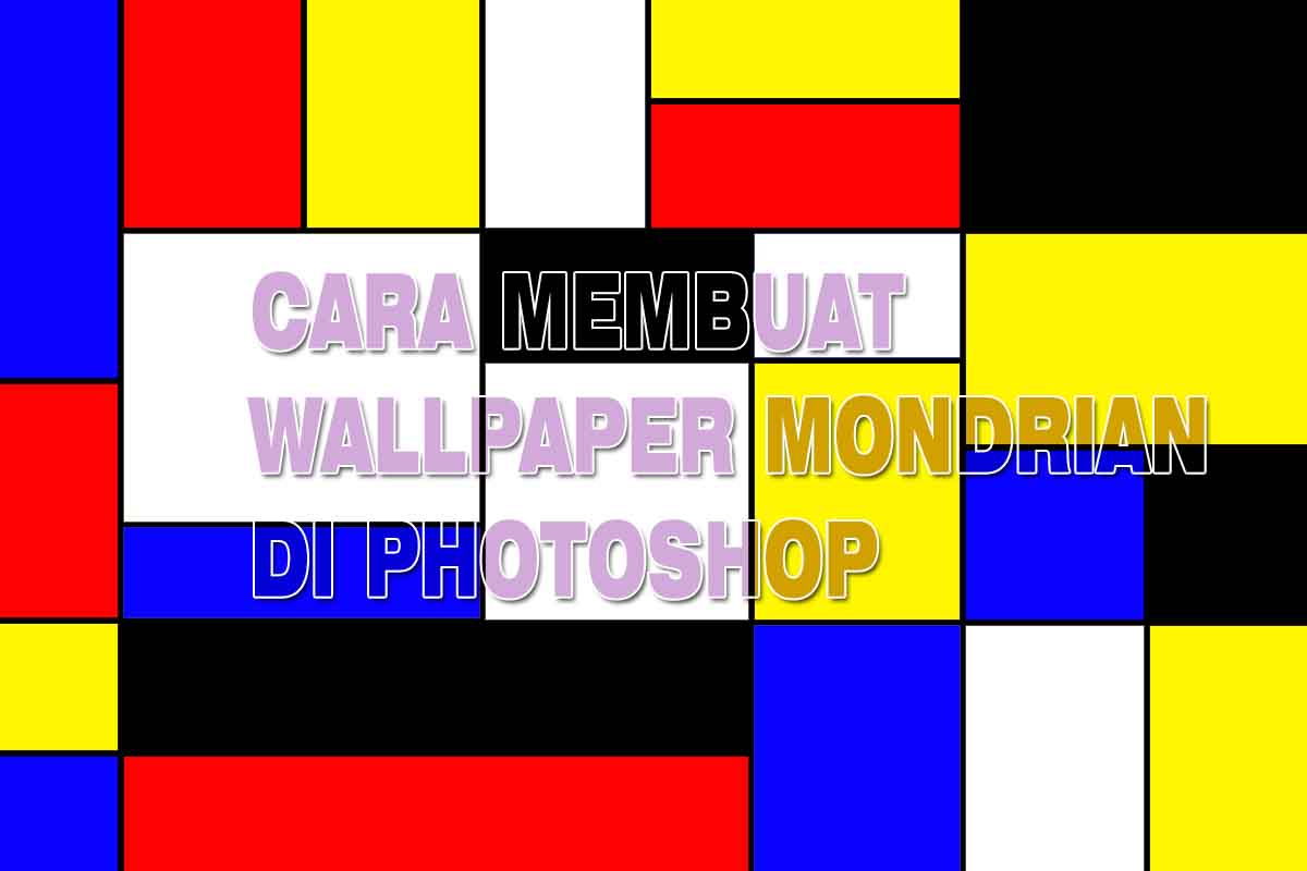 Belajar Membuat Bentuk Mondrian Di Photoshop - Graphic Design - HD Wallpaper 