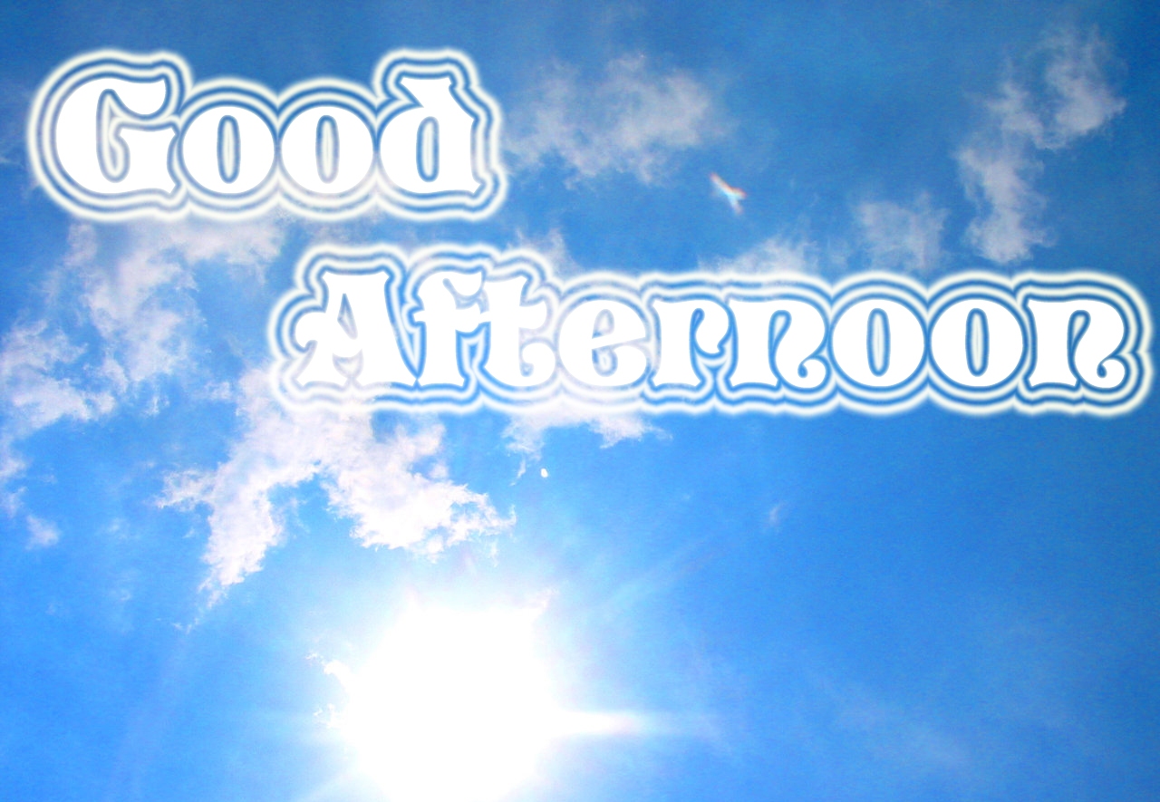 Good Afternoon Wallpaper - HD Wallpaper 