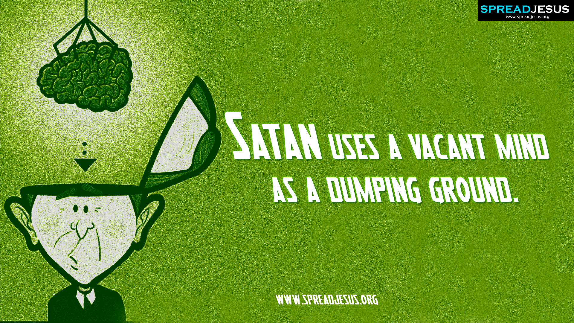 Christian Quotes Hd Wallpaper Satan Uses A Vacant Mind - HD Wallpaper 