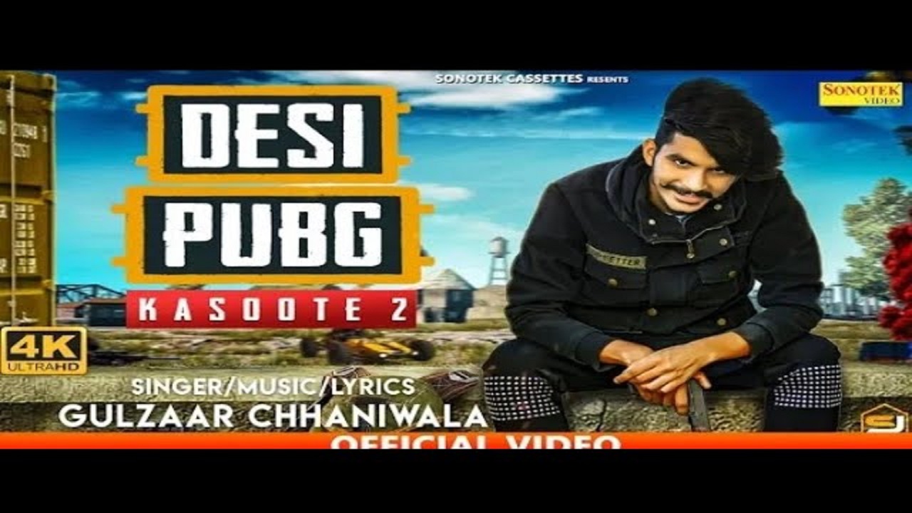 Desi Pubg Song Lyrics From Kasoote - Desi Pubg Gulzaar Chhaniwala - HD Wallpaper 