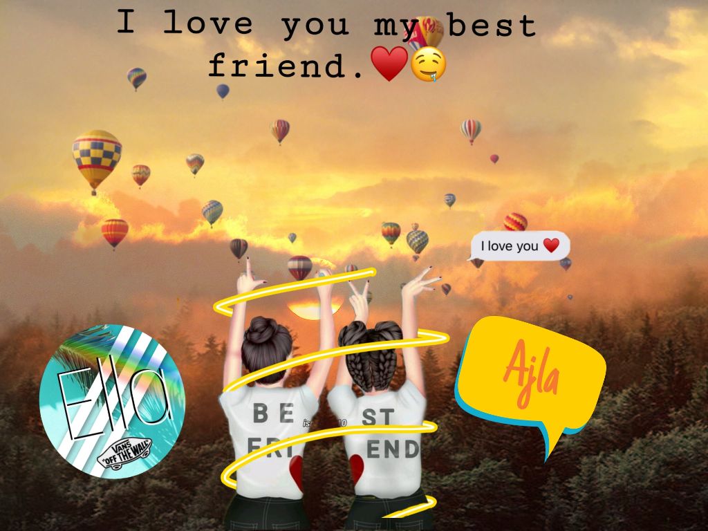 @ellabella1256 My Best Friend Luuvv Uu Forever - Hot Air Balloon - HD Wallpaper 